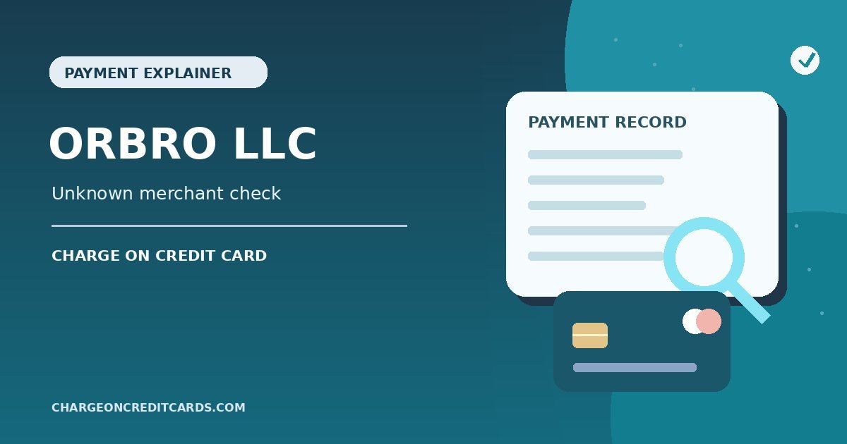 Illustration of a computer transaction record and magnifier for verifying an Orbro LLC charge.
