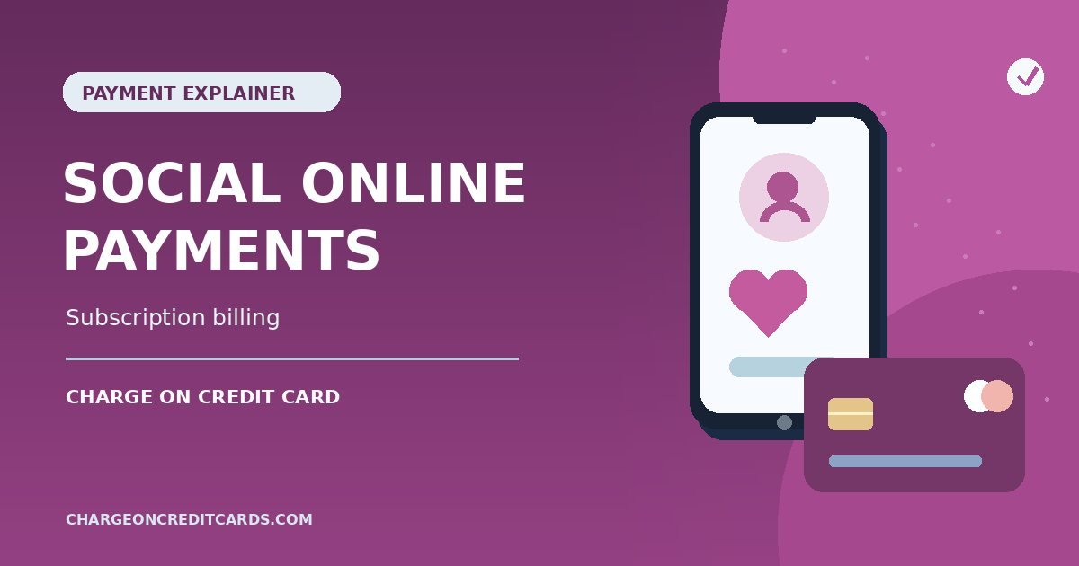 Illustration of a dating app subscription and payment notification for a Social Online Payments charge.