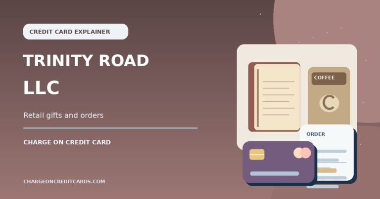 What is Trinity Road LLC Charge on Credit Card? 3 Illustration of an online religious gifts order, purchase invoice, and credit card for a Trinity Road LLC charge.