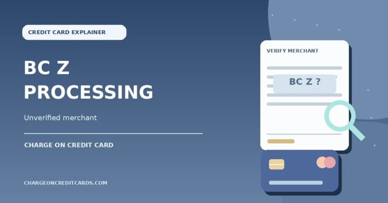 What is BC Z Processing Charge on Credit Card? 3 Illustration of unidentified BC Z Processing payment, card statement and magnifying glass.