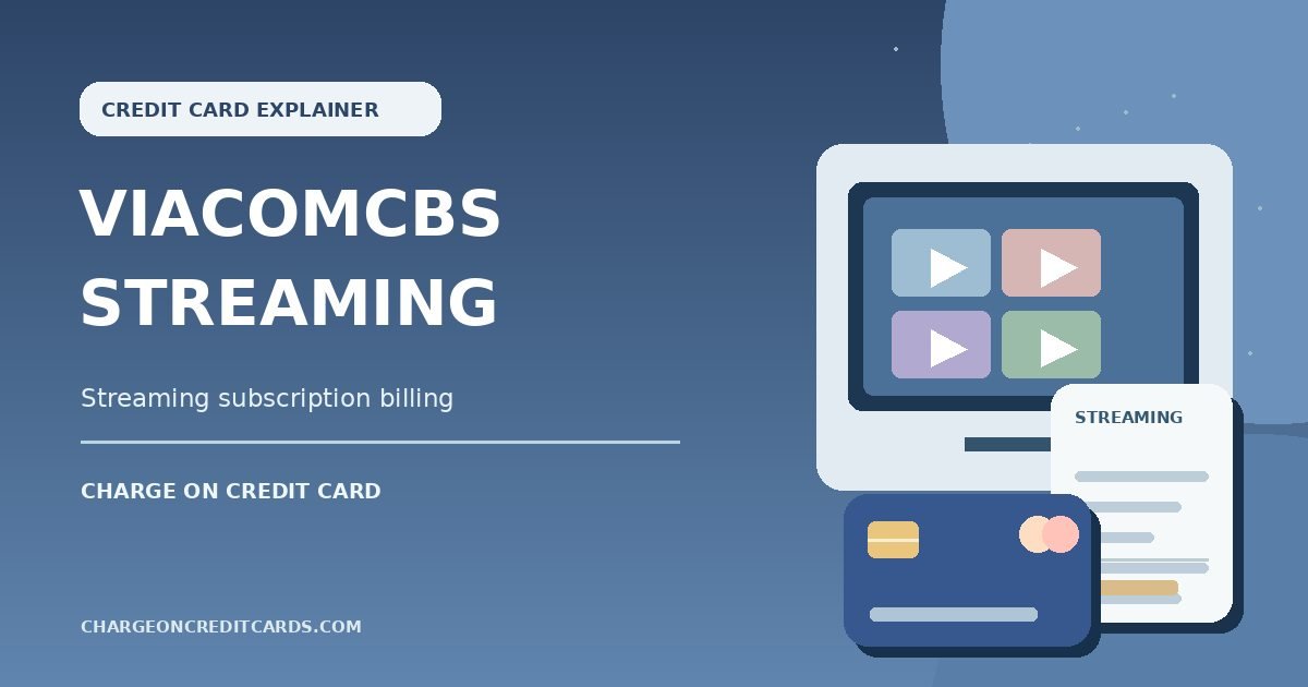 Illustration of streaming subscription settings and a payment card for a ViacomCBS Streaming charge.