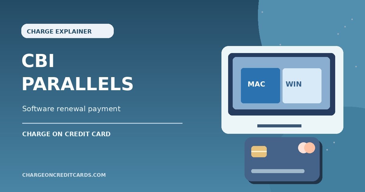 Illustration of a Mac and Windows software interface and card statement for a CBI Parallels charge.
