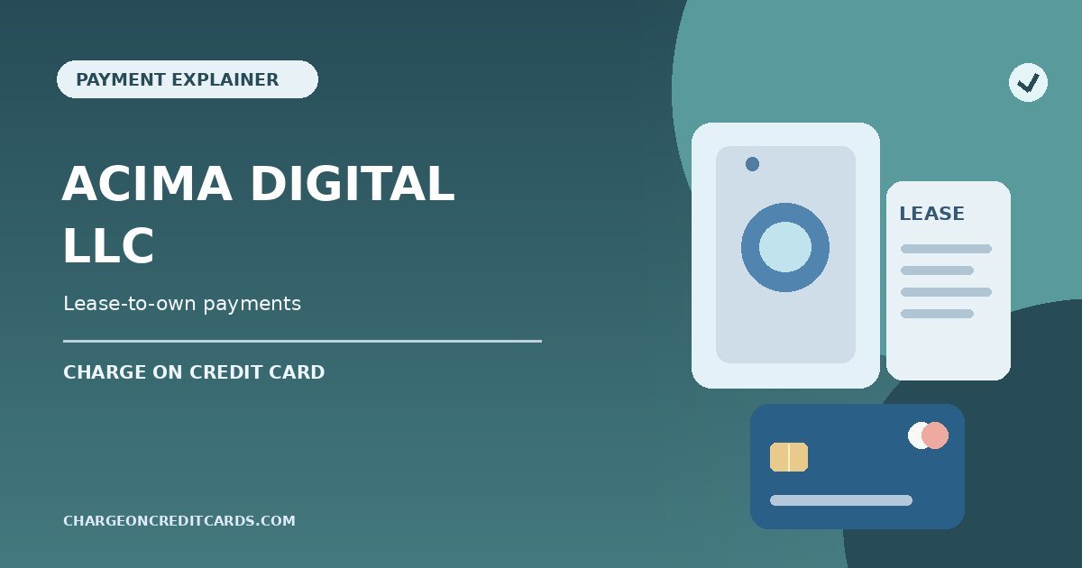 Illustration of a lease-to-own agreement, furniture purchase and card billing statement for an Acima Digital LLC charge.